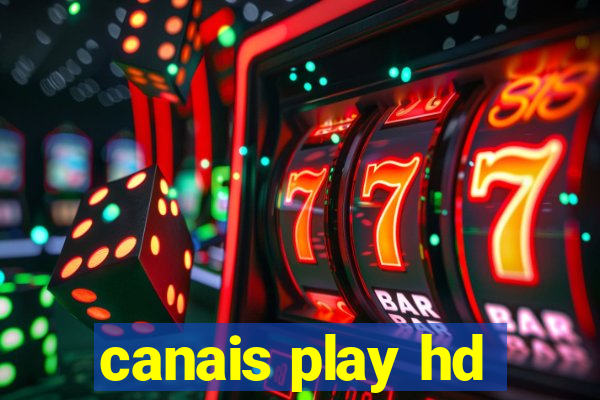 canais play hd